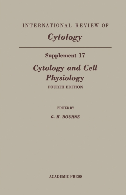 Cytology and Cell Physiology, Supplement 17, PDF eBook