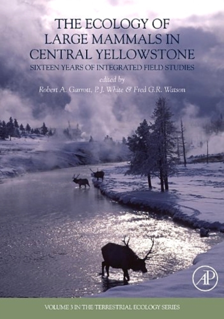 The Ecology of Large Mammals in Central Yellowstone : Sixteen Years of Integrated Field Studies, EPUB eBook