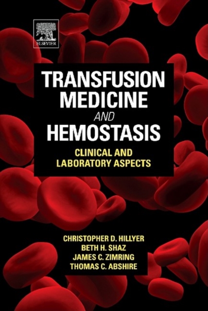 Transfusion Medicine and Hemostasis : Clinical and Laboratory Aspects, EPUB eBook