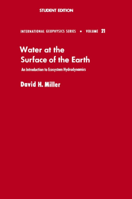 Water at the Surface of Earth : An Introduction to Ecosystem Hydrodynamics, PDF eBook
