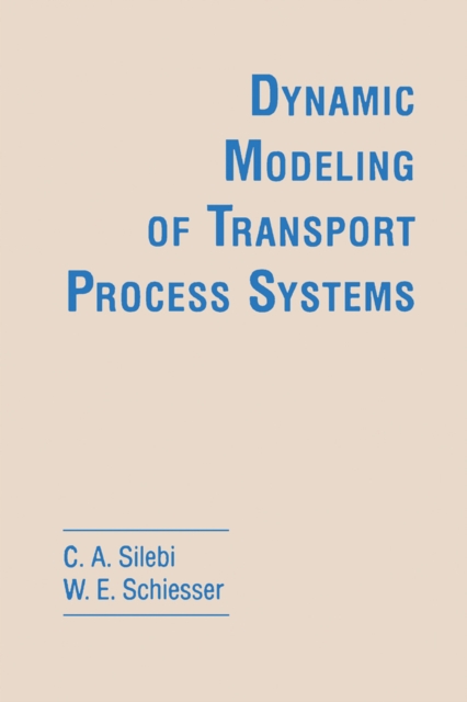 Dynamic Modeling of Transport Process Systems, EPUB eBook