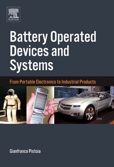 Battery Operated Devices and Systems : From Portable Electronics to Industrial Products, EPUB eBook