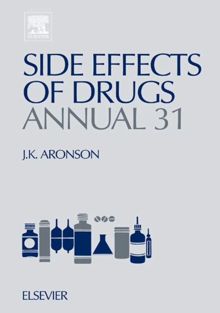 Side Effects of Drugs Annual : A worldwide yearly survey of new data and trends in adverse drug reactions, EPUB eBook