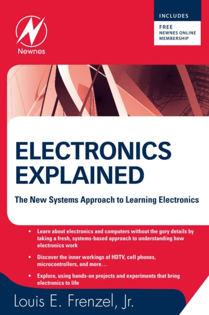 Electronics Explained : The New Systems Approach to Learning Electronics, EPUB eBook