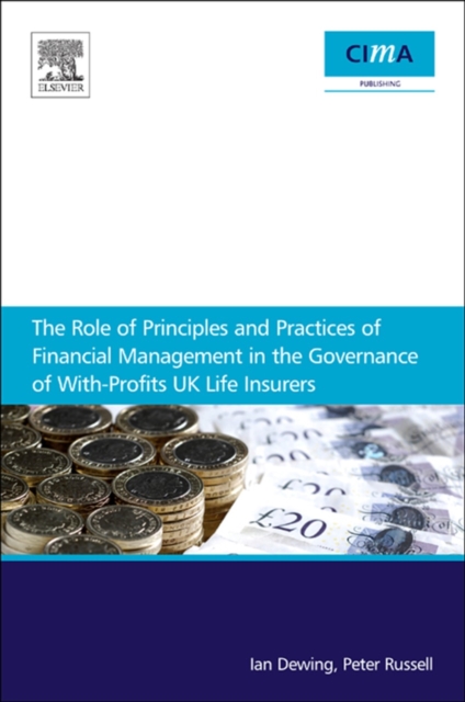 The role of principles and practices of financial management in the governance of with-profits UK life insurers, EPUB eBook