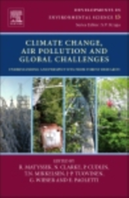 Climate Change, Air Pollution and Global Challenges : Understanding and Perspectives from Forest Research, EPUB eBook