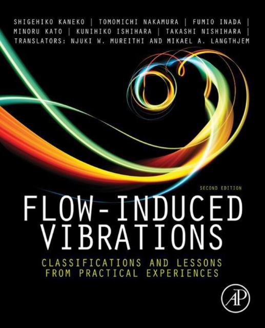 Flow-Induced Vibrations : Classifications and Lessons from Practical Experiences, EPUB eBook