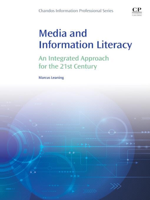 Media and Information Literacy : An Integrated Approach for the 21st Century, EPUB eBook