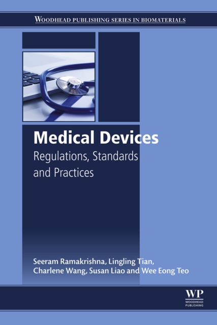 Medical Devices : Regulations, Standards and Practices, EPUB eBook
