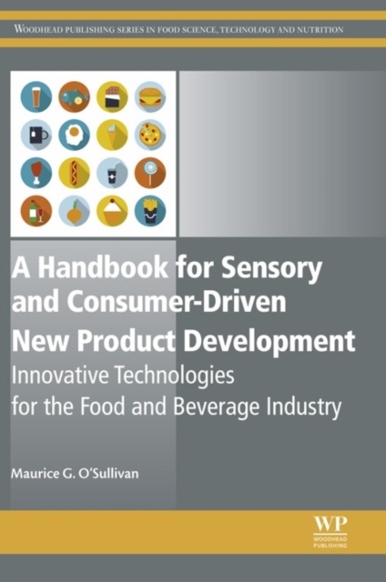 A Handbook for Sensory and Consumer-Driven New Product Development : Innovative Technologies for the Food and Beverage Industry, EPUB eBook