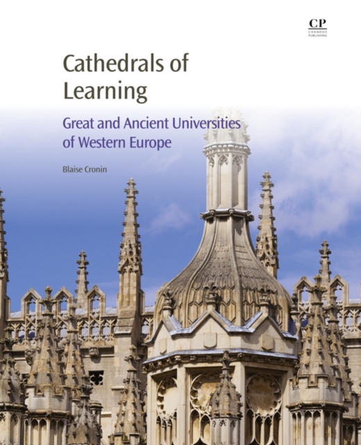 Cathedrals of Learning : Great and Ancient Universities of Western Europe, EPUB eBook