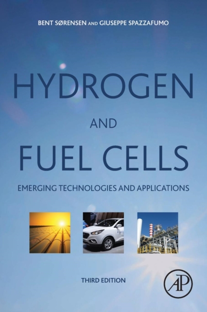 Hydrogen and Fuel Cells : Emerging Technologies and Applications, Paperback / softback Book