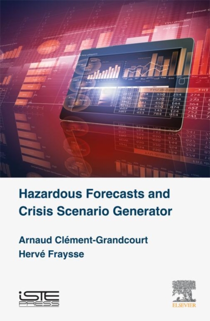 Hazardous Forecasts and Crisis Scenario Generator, EPUB eBook