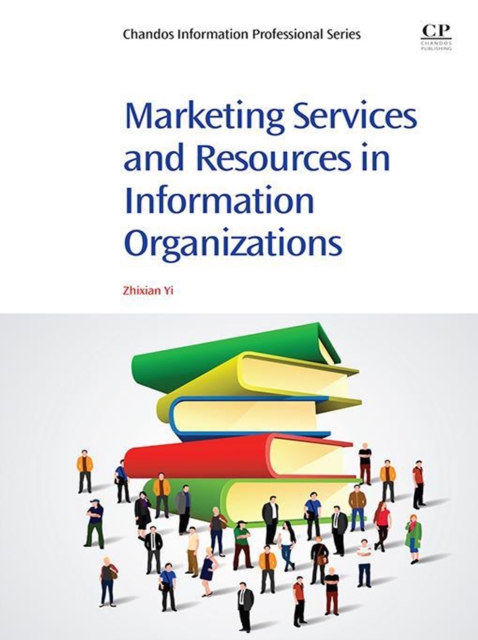 Marketing Services and Resources in Information Organizations, EPUB eBook
