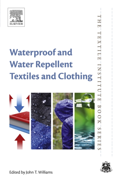 Waterproof and Water Repellent Textiles and Clothing, EPUB eBook