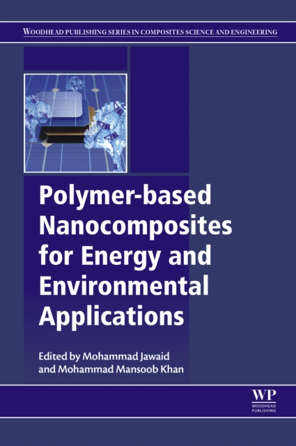 Polymer-based Nanocomposites for Energy and Environmental Applications, EPUB eBook