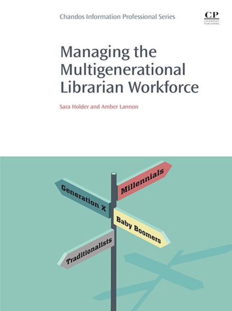 Managing the Multigenerational Librarian Workforce, EPUB eBook