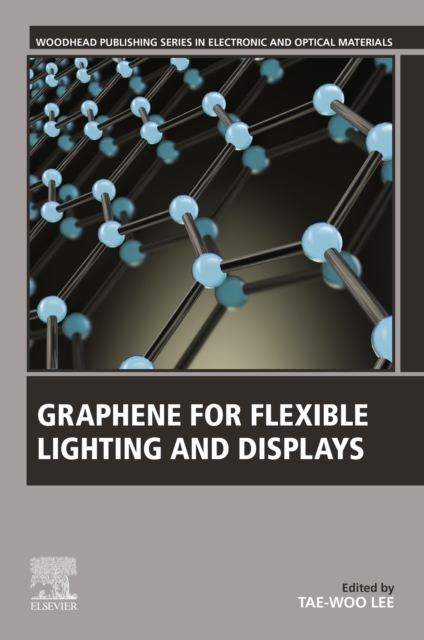 Graphene for Flexible Lighting and Displays, EPUB eBook