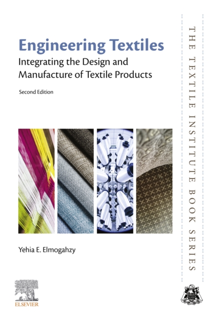 Engineering Textiles : Integrating the Design and Manufacture of Textile Products, EPUB eBook
