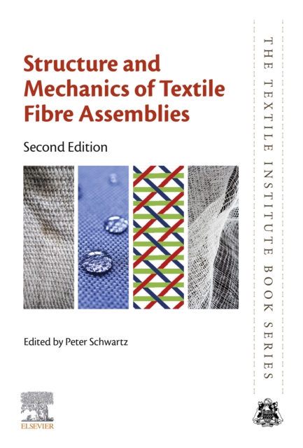 Structure and Mechanics of Textile Fibre Assemblies, EPUB eBook