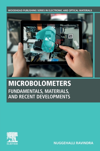 Microbolometers : Fundamentals, Materials, and Recent Developments, Paperback / softback Book