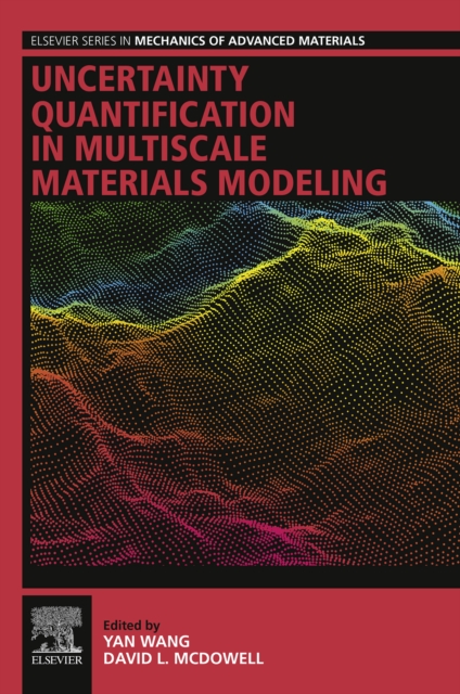 Uncertainty Quantification in Multiscale Materials Modeling, EPUB eBook