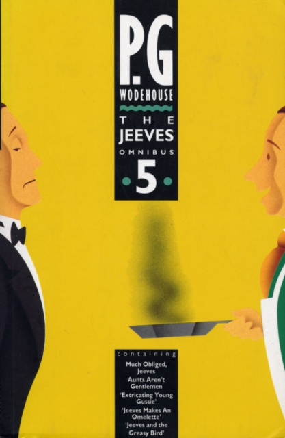 The Jeeves Omnibus - Vol 5 : (Jeeves & Wooster), Paperback / softback Book