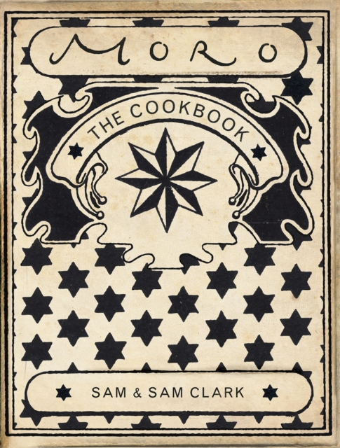The Moro Cookbook, Paperback / softback Book