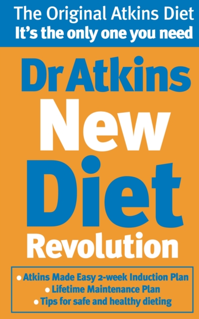Dr Atkins New Diet Revolution, Paperback / softback Book
