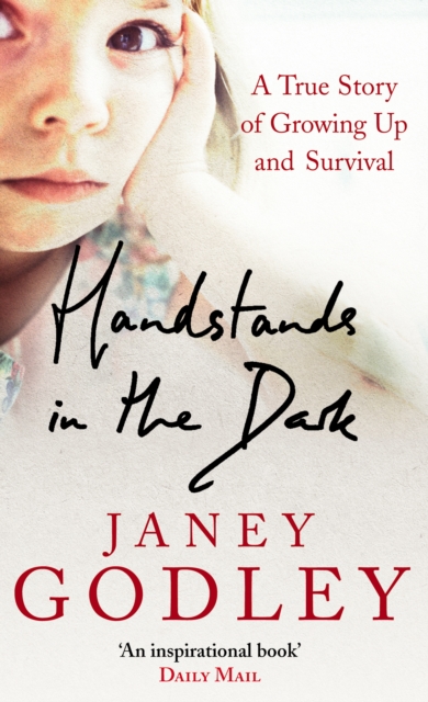 Handstands In The Dark : A True Story of Growing Up and Survival, Paperback / softback Book