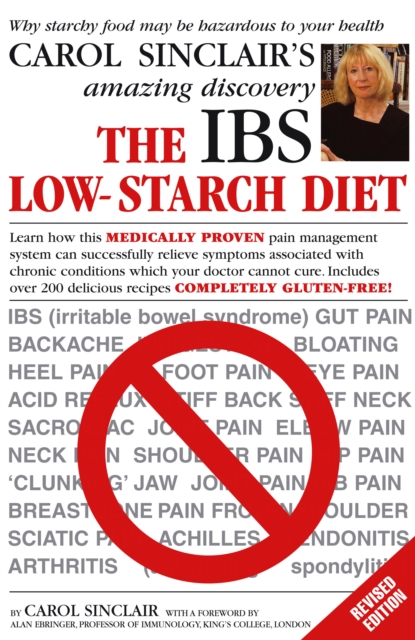 The IBS Low-Starch Diet : Why starchy food may be hazardous to your health, Paperback / softback Book