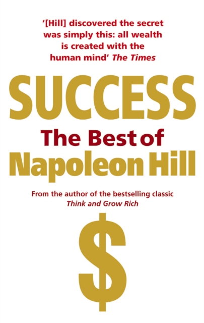 Success: The Best of Napoleon Hill, Paperback / softback Book