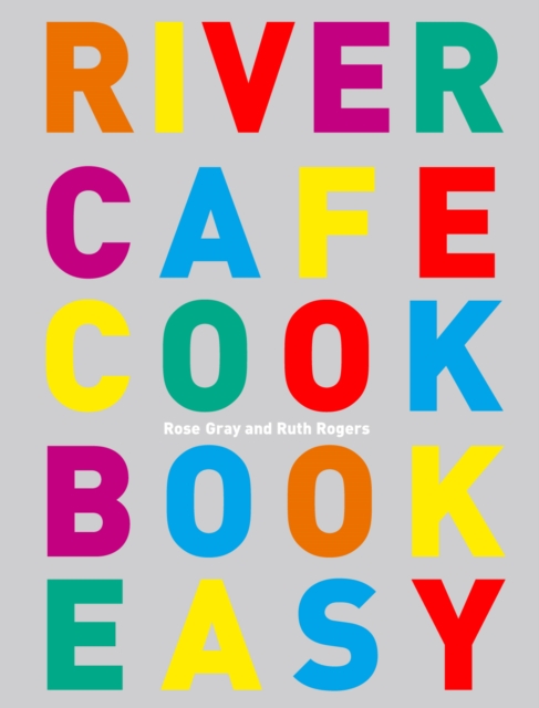 River Cafe Cook Book Easy, Paperback / softback Book