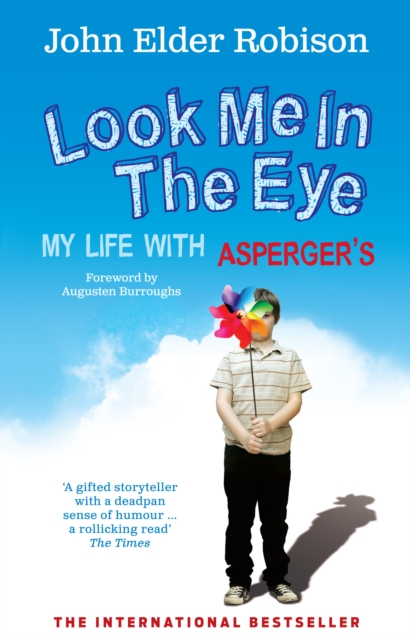 Look Me in the Eye : My Life with Asperger's, Paperback / softback Book