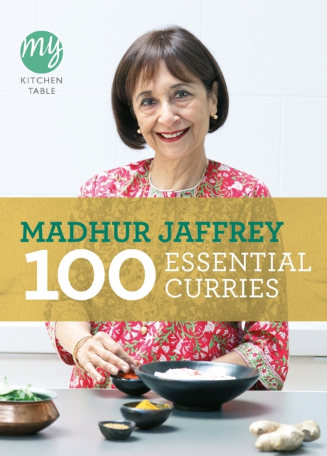 My Kitchen Table: 100 Essential Curries, Paperback / softback Book
