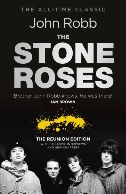 The Stone Roses And The Resurrection of British Pop : The Reunion Edition, Paperback / softback Book