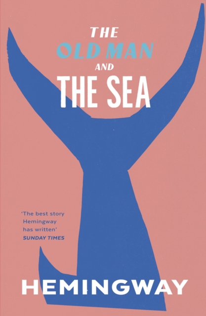 The Old Man and the Sea, Paperback / softback Book