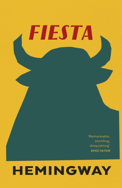 Fiesta : The Sun Also Rises, Paperback / softback Book