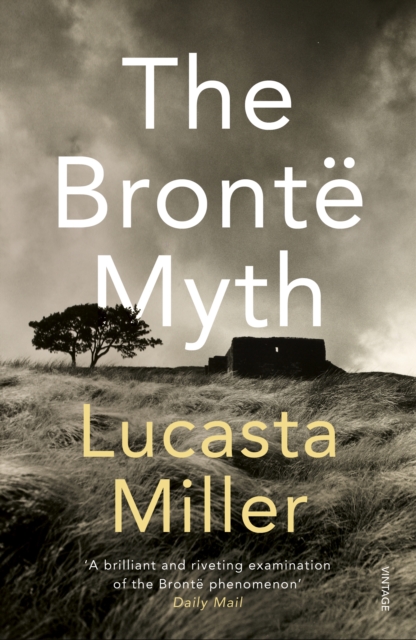 The Bronte Myth, Paperback / softback Book