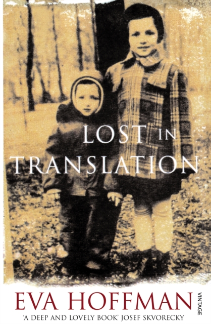Lost In Translation : A Life in a New Language, Paperback / softback Book
