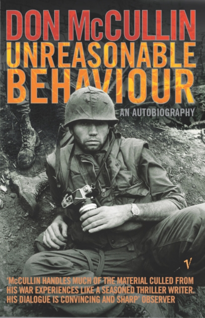 Unreasonable Behaviour : An Autobiography, Paperback / softback Book