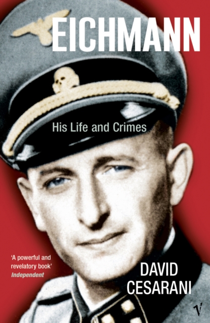 Eichmann : His Life and Crimes, Paperback / softback Book