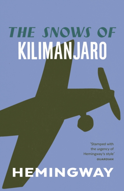 The Snows of Kilimanjaro, Paperback / softback Book