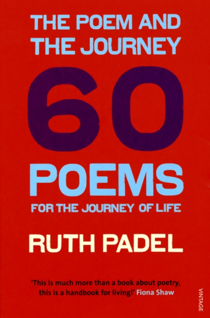The Poem and the Journey : 60 Poems for the Journey of Life, Paperback / softback Book