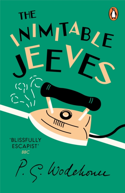 The Inimitable Jeeves : (Jeeves & Wooster), Paperback / softback Book