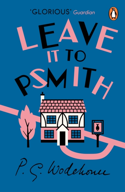 Leave it to Psmith, Paperback / softback Book