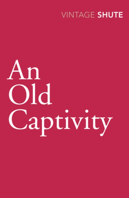 An Old Captivity, Paperback / softback Book