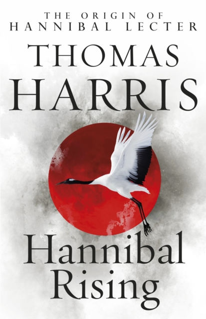 Hannibal Rising : (Hannibal Lecter), Paperback / softback Book