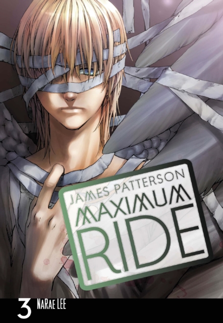Maximum Ride: Manga Volume 3, Paperback / softback Book