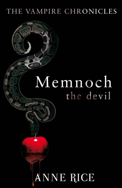 Memnoch The Devil : The Vampire Chronicles 5, Paperback / softback Book